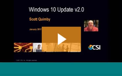 CSI Tech Talk Windows 10 January 2017-Snow Day Edition