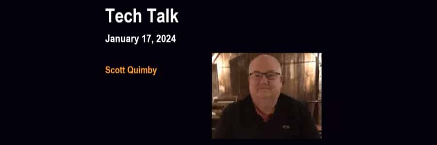 CSI Tech Talk Part I – Recording Available January 17, 2024